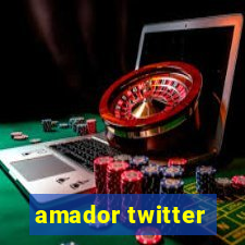 amador twitter